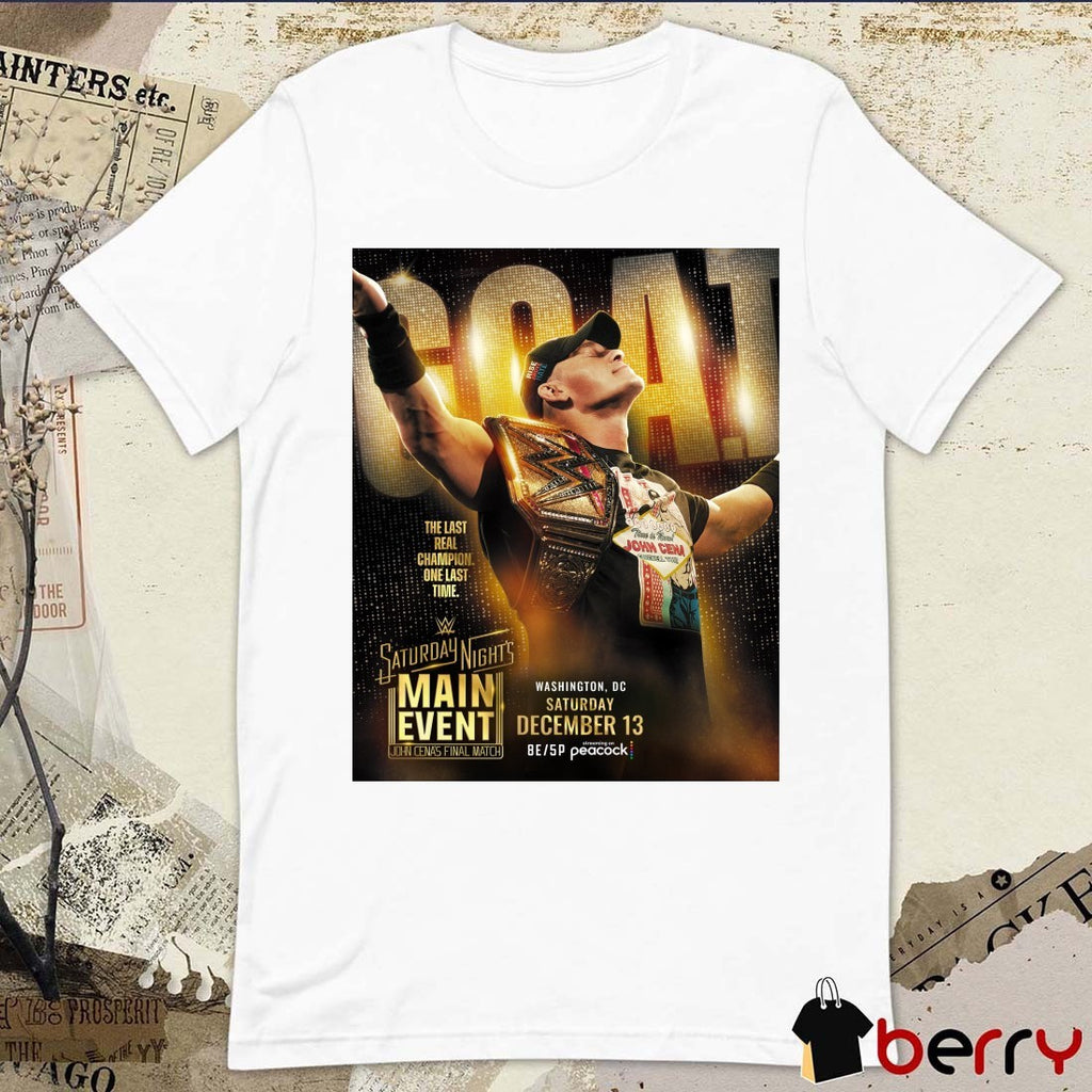WWE John Cena Saturday Night’s Main Event December 13 in Washington D.C Poster t-shirt