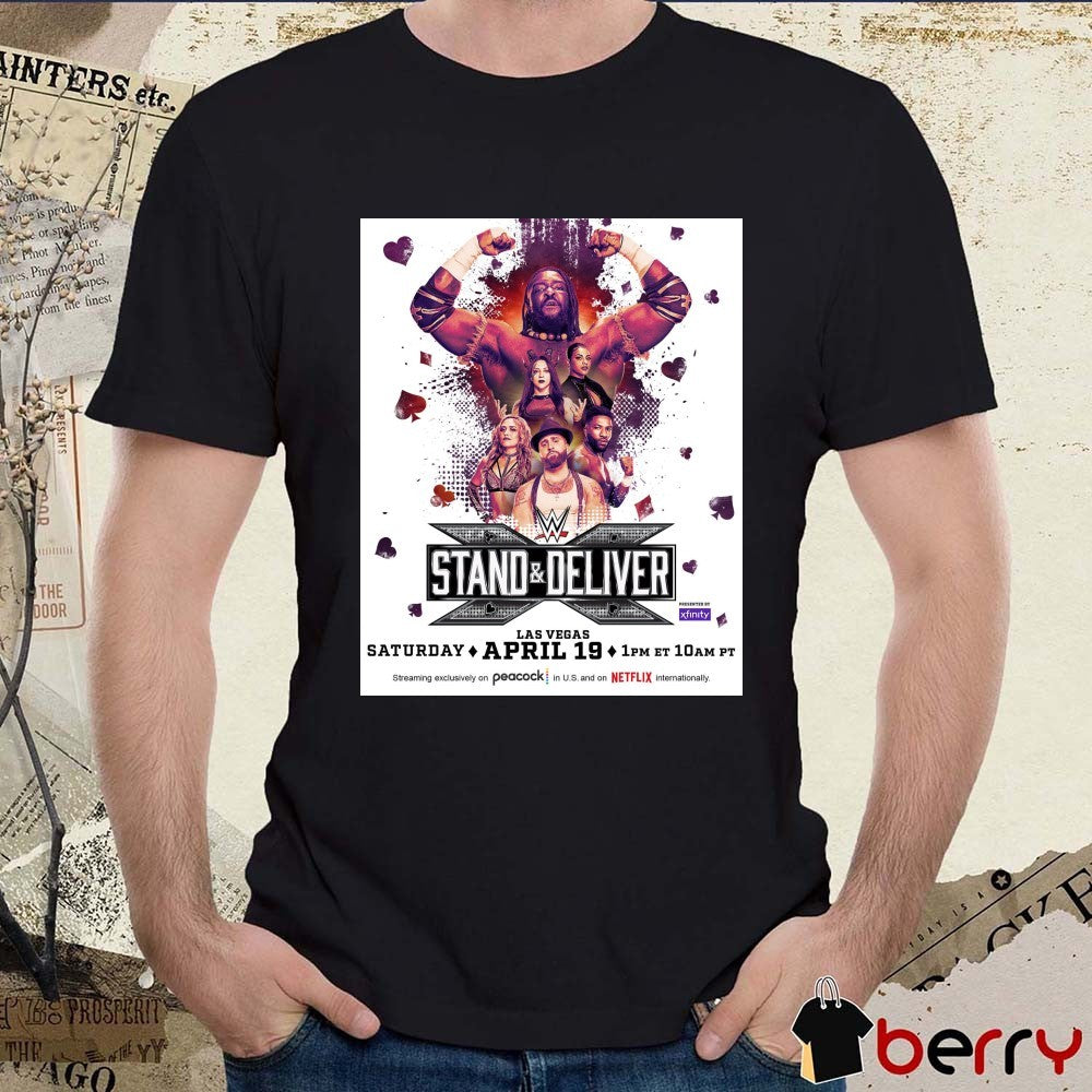 WWE Stand And Deliver Las Vegas Saturday April 19 2025 Poster t-shirt