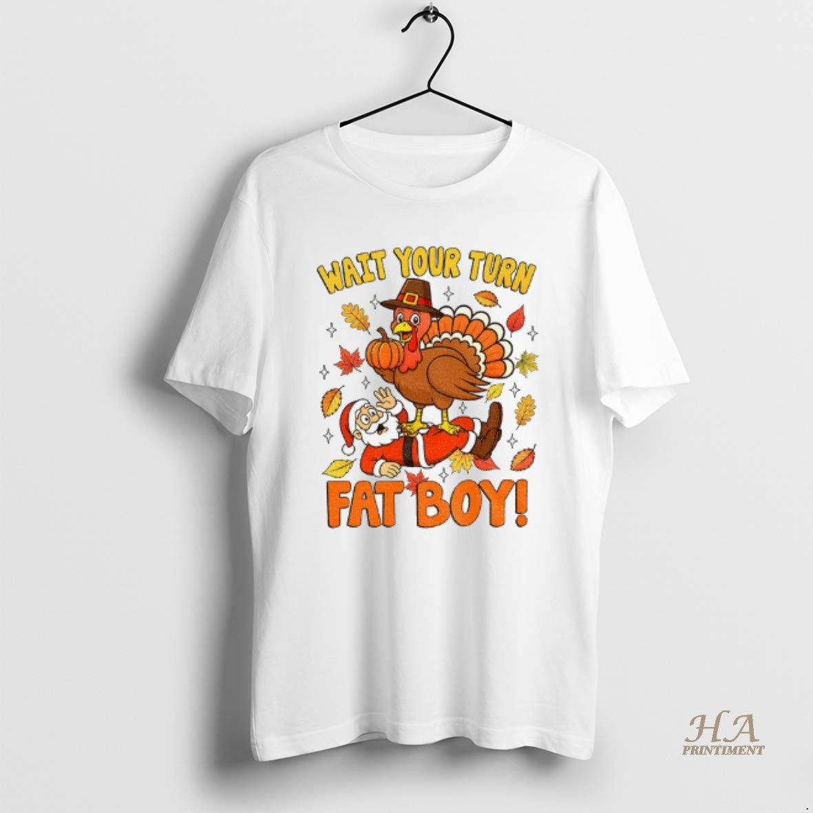 Official Wait Your Turn Fat Boy Turkey Standing On Santa Funny Thanksgiving Christmas T-Shirts, Hoodie, Sweatshirt