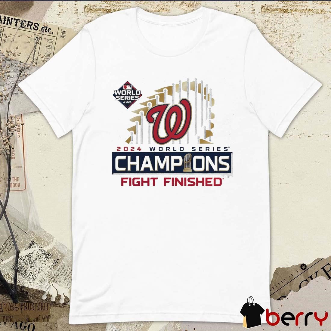 Washington Nationals 2024 World Series Champions Fight Finished Locker Room t-shirt