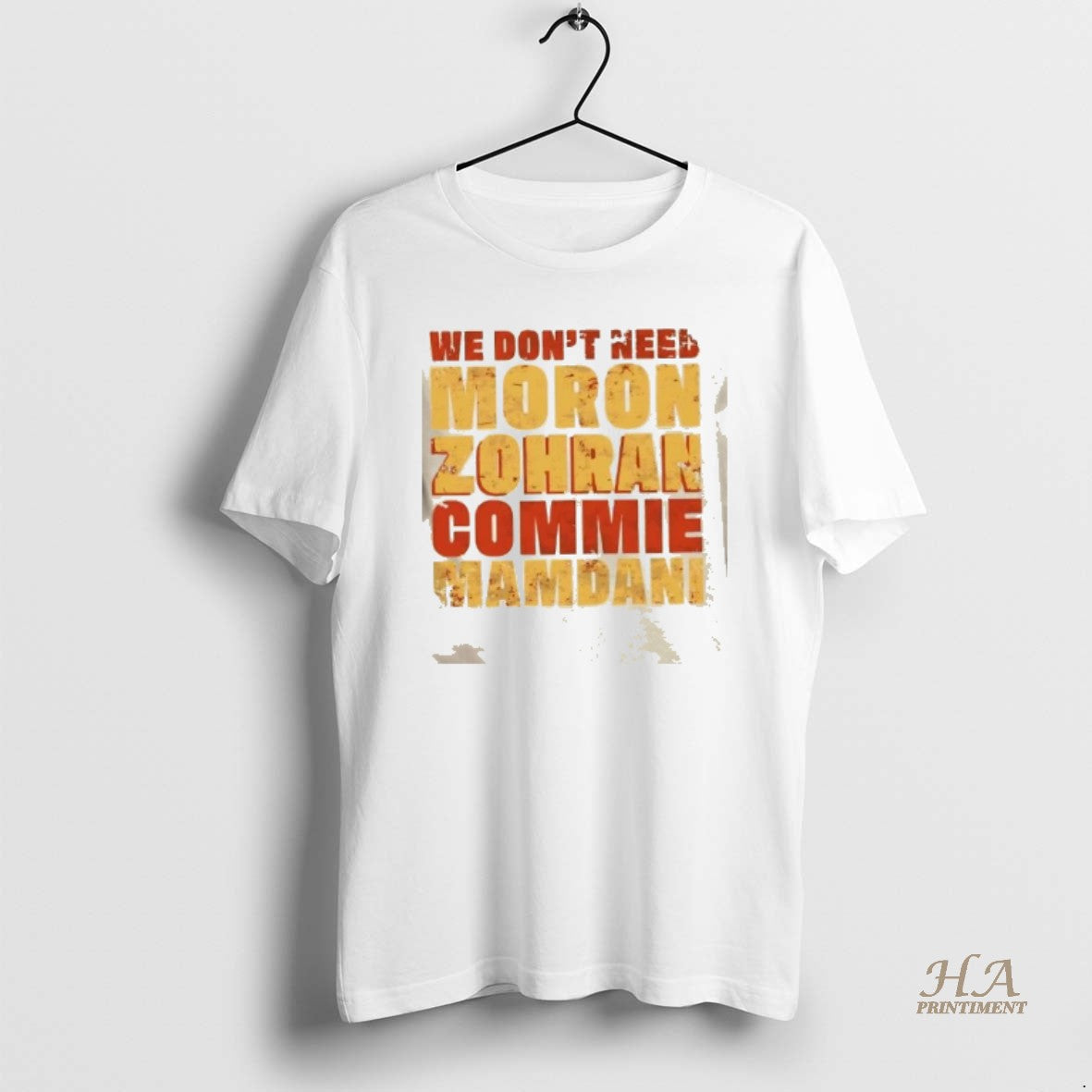 Official We Dont Need Moron Zohran Commie Mamdani T-Shirts, Hoodie, Sweatshirt | InkNestWear.com