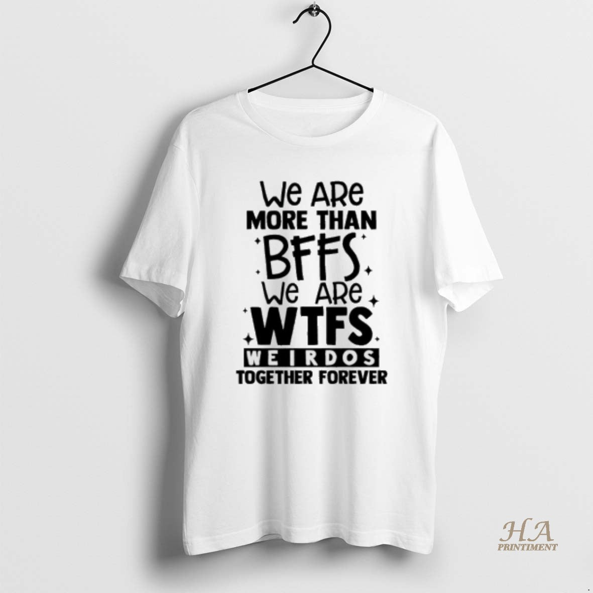 Official We Are More Than Bffs We Are Etfs Weirdos Together Forever T-Shirts, Hoodie, Sweatshirt | InkNestWear.com