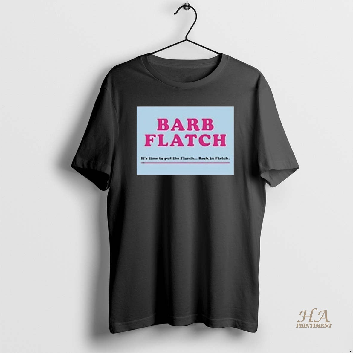 Official Welcome To Flatch Kelly Mallet Barb Flatch T-Shirts, Hoodie, Sweatshirt | InkNestWear.com