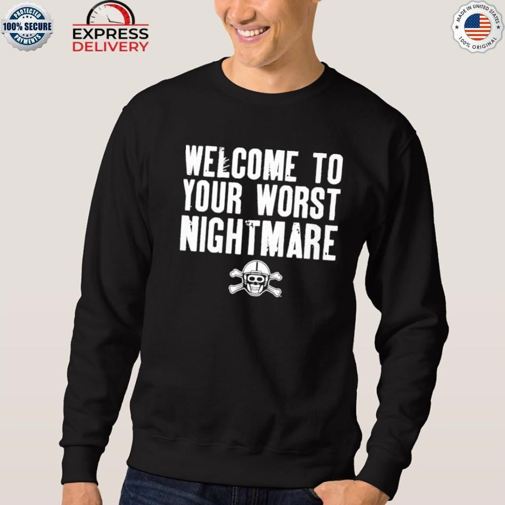 Welcome to Your Worst Nightmare Matt Sottile Shirt