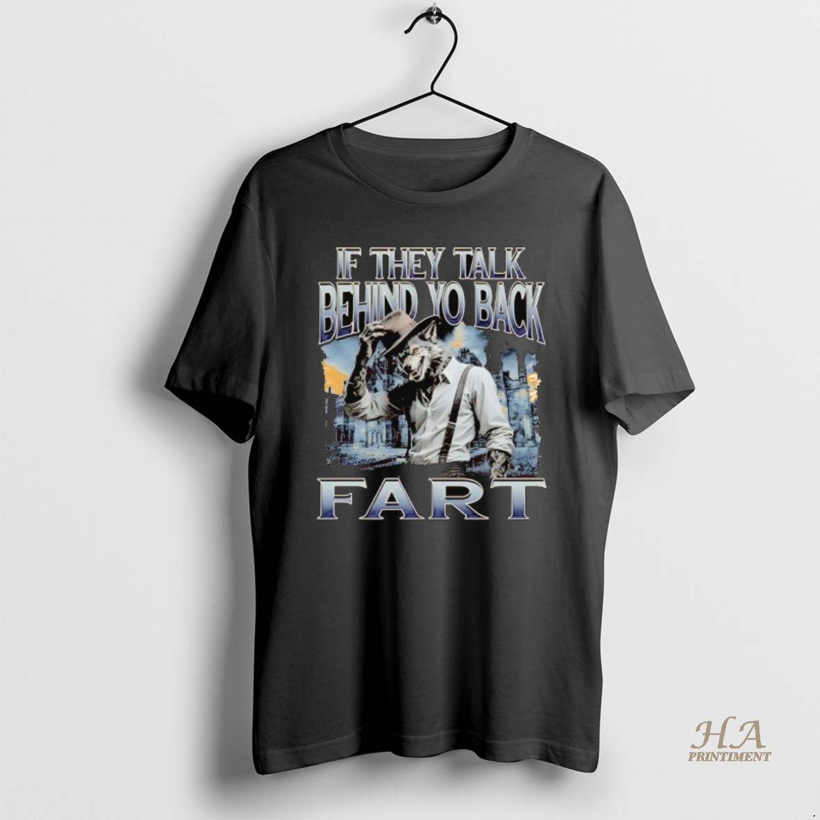 Official Werewolf If They Talk Behind Yo Back Fart T-Shirts, Hoodie, Sweatshirt | InkNestWear.com
