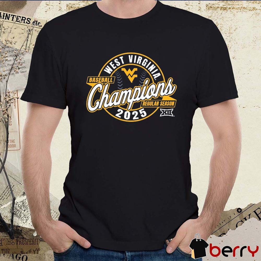 West Virginia Mountaineers Big 12 Baseball Regular Season Champions NCAA 2025 t-shirt