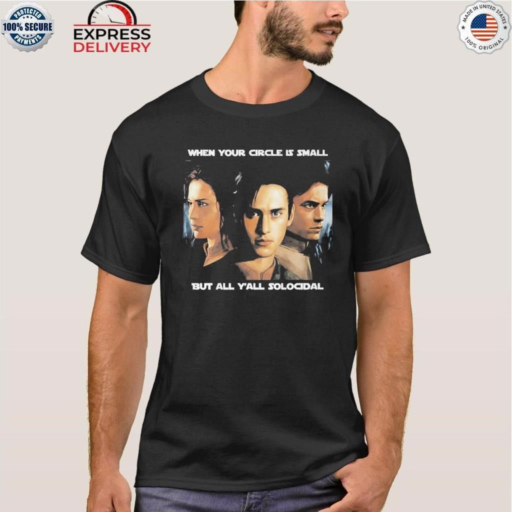 When Your Circle Is Small But All Y’all Scolicidal Shirt