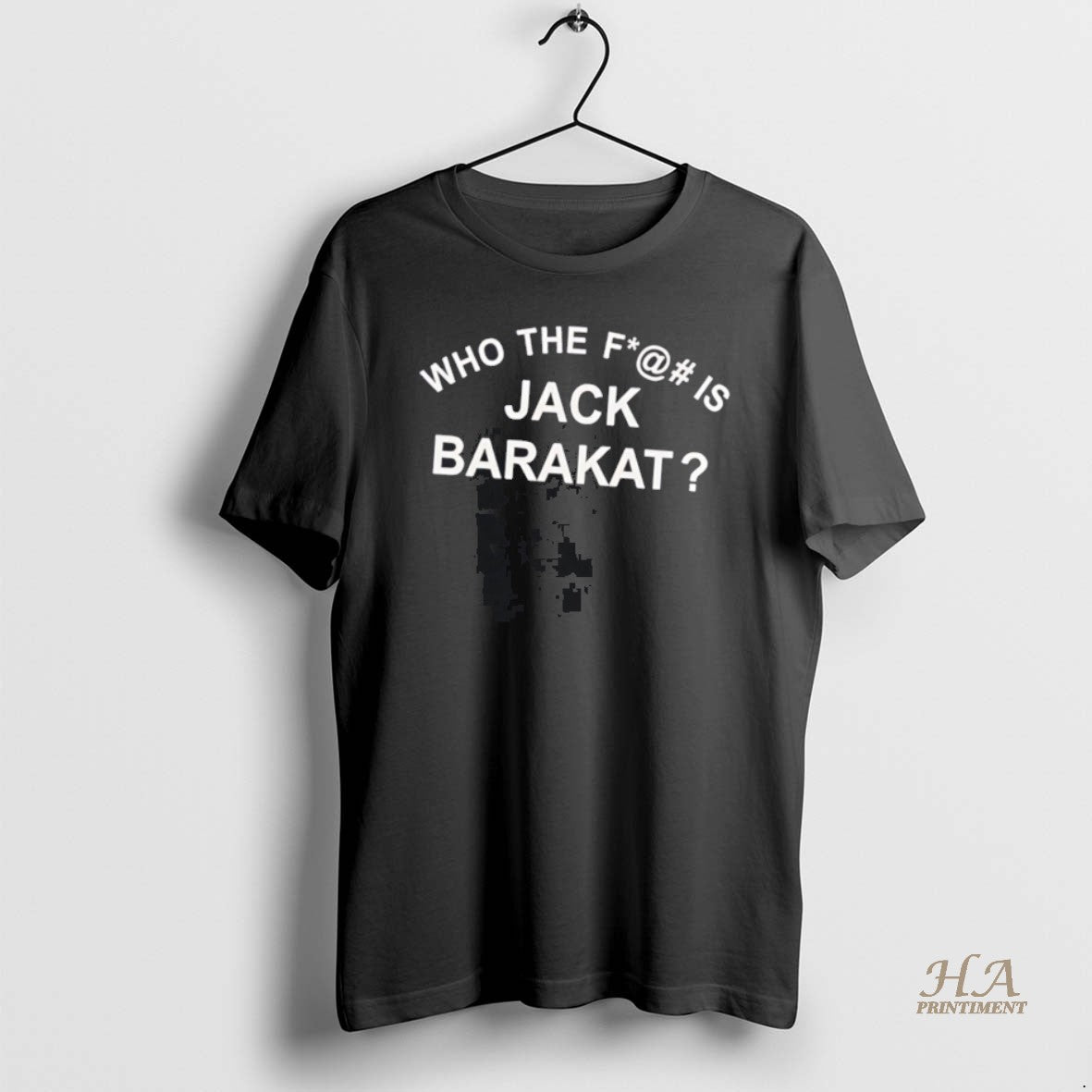 Official Who The Fuck Is Jack Barakat T-Shirts, Hoodie, Sweatshirt | InkNestWear.com
