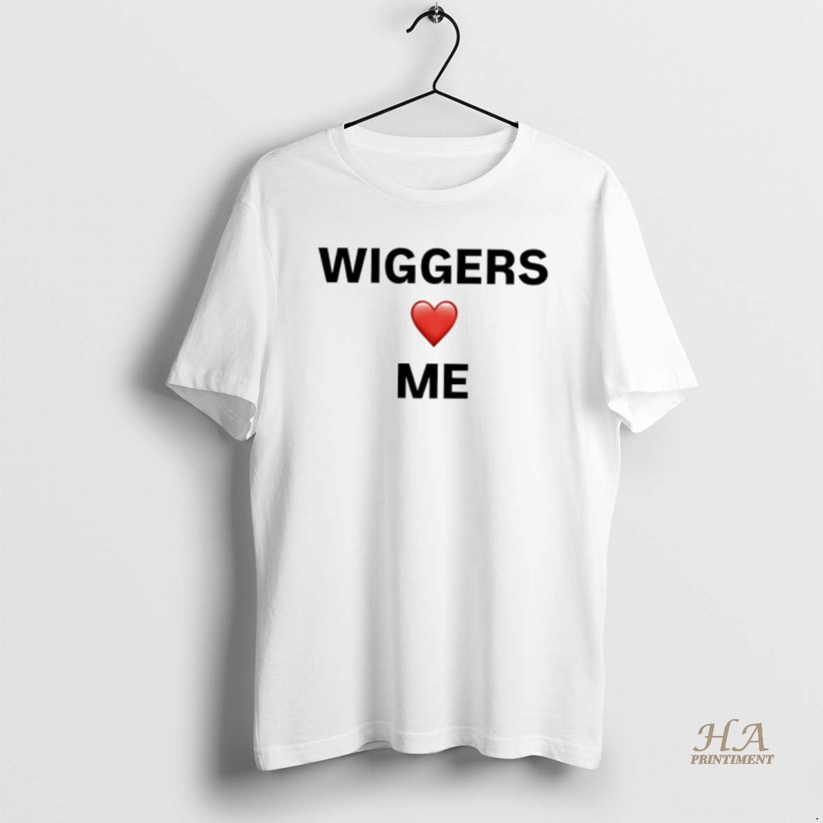 Official Wiggers Love Me T-Shirts, Hoodie, Sweatshirt | InkNestWear.com