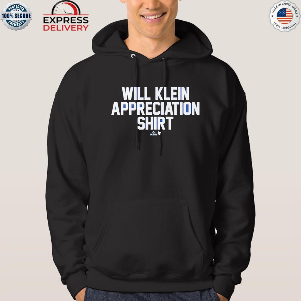 Will Klein Appreciation Shirt Shirt