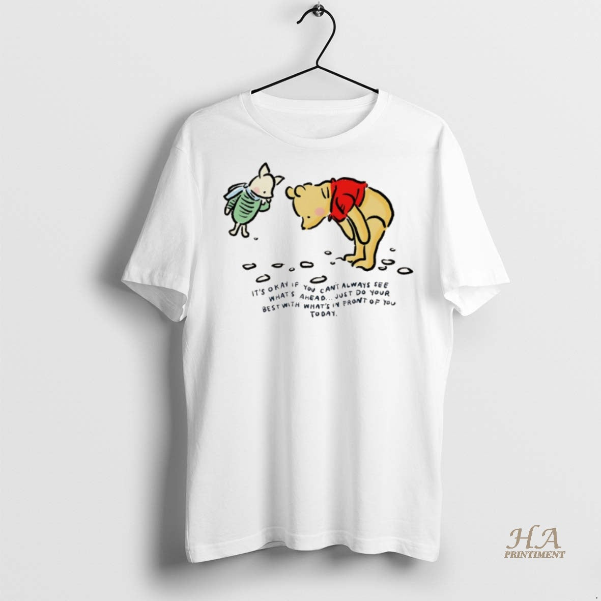 Official Winnie The Pooh And Piglet Its Okay If You Cant Always See Whats Ahead T-Shirts, Hoodie, Sweatshirt
