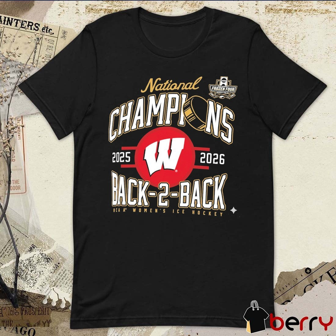 Wisconsin Badgers Claire Enright 2025 2026 NCAA Women’s Ice Hockey Back To Back National Champions t-shirt