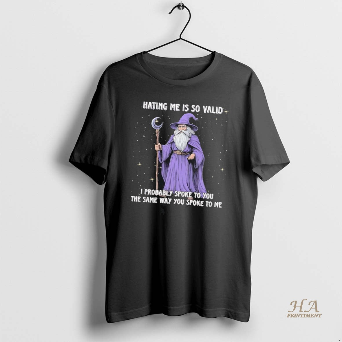 Official Wizard Hating Me Is So Valid I Probably Spoke To You T-Shirts, Hoodie, Sweatshirt | InkNestWear.com