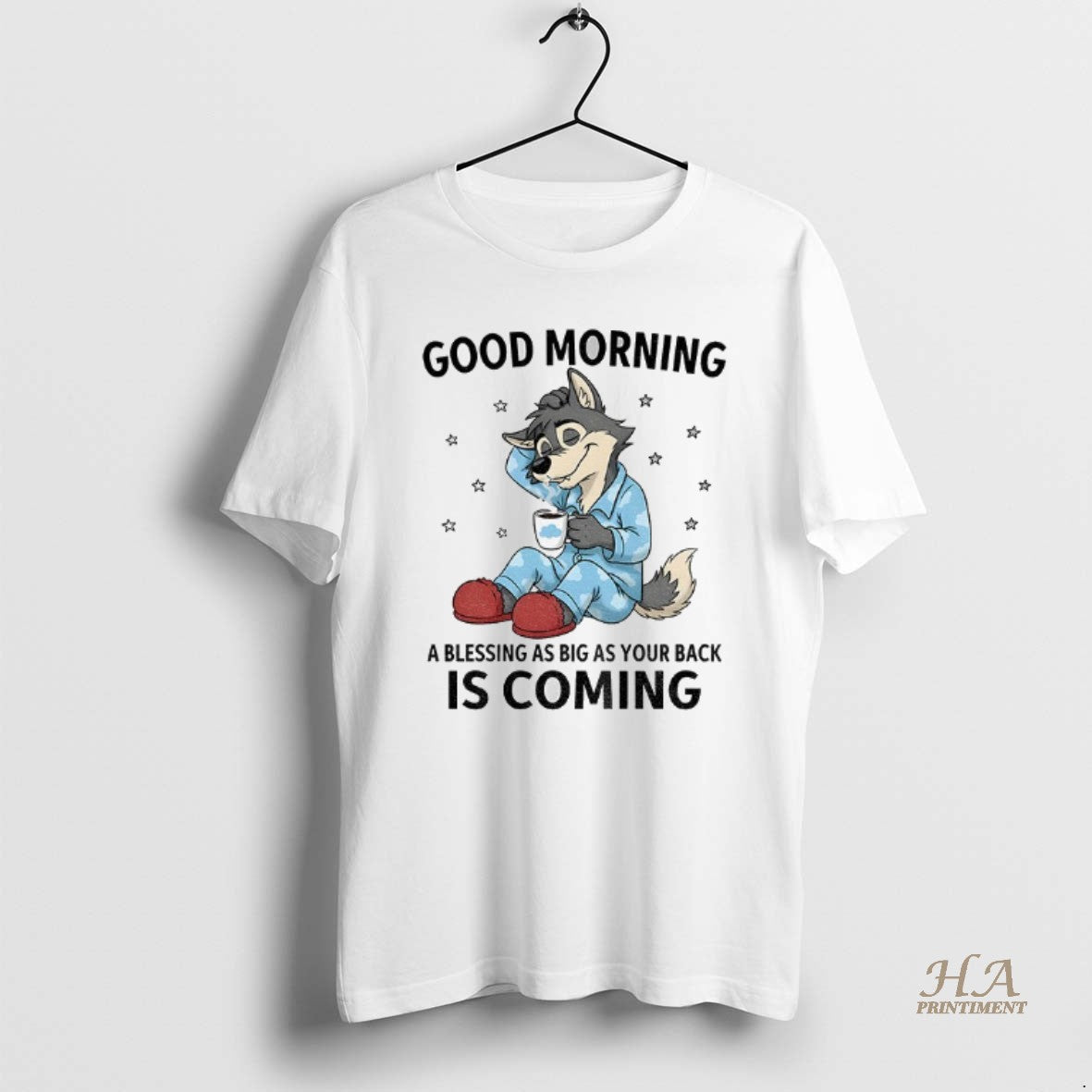 Official Wolf Good Morning A Blessing As Big As Your Back Is Coming T-Shirts, Hoodie, Sweatshirt | InkNestWear.com