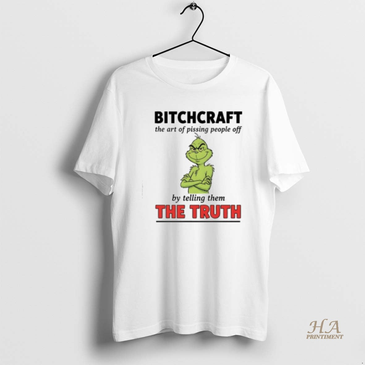 Official Xmas Grinch Bitchcraft The Art Of Pissing People Off By Telling Them The Truth T-Shirts, Hoodie, Sweatshirt