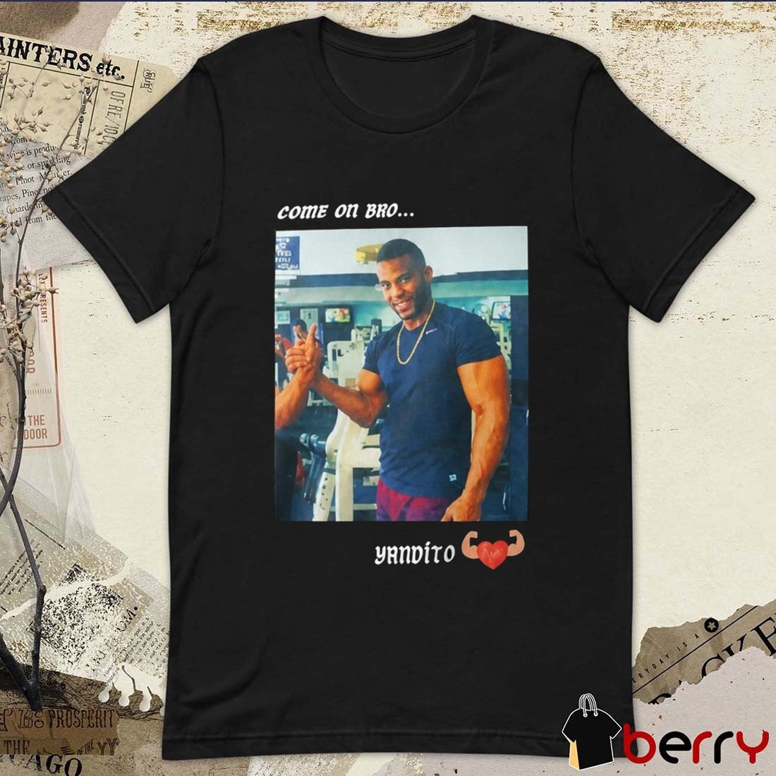 Yandy Diaz Come On Bro Yandalorito Tampa Bay Rays 2026 MLB Baseball t-shirt