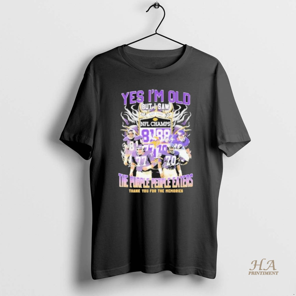 Official Yes Im Old But I Saw Minnesota Vikings The Purple People Eaters Thank You T-Shirts, Hoodie, Sweatshirt