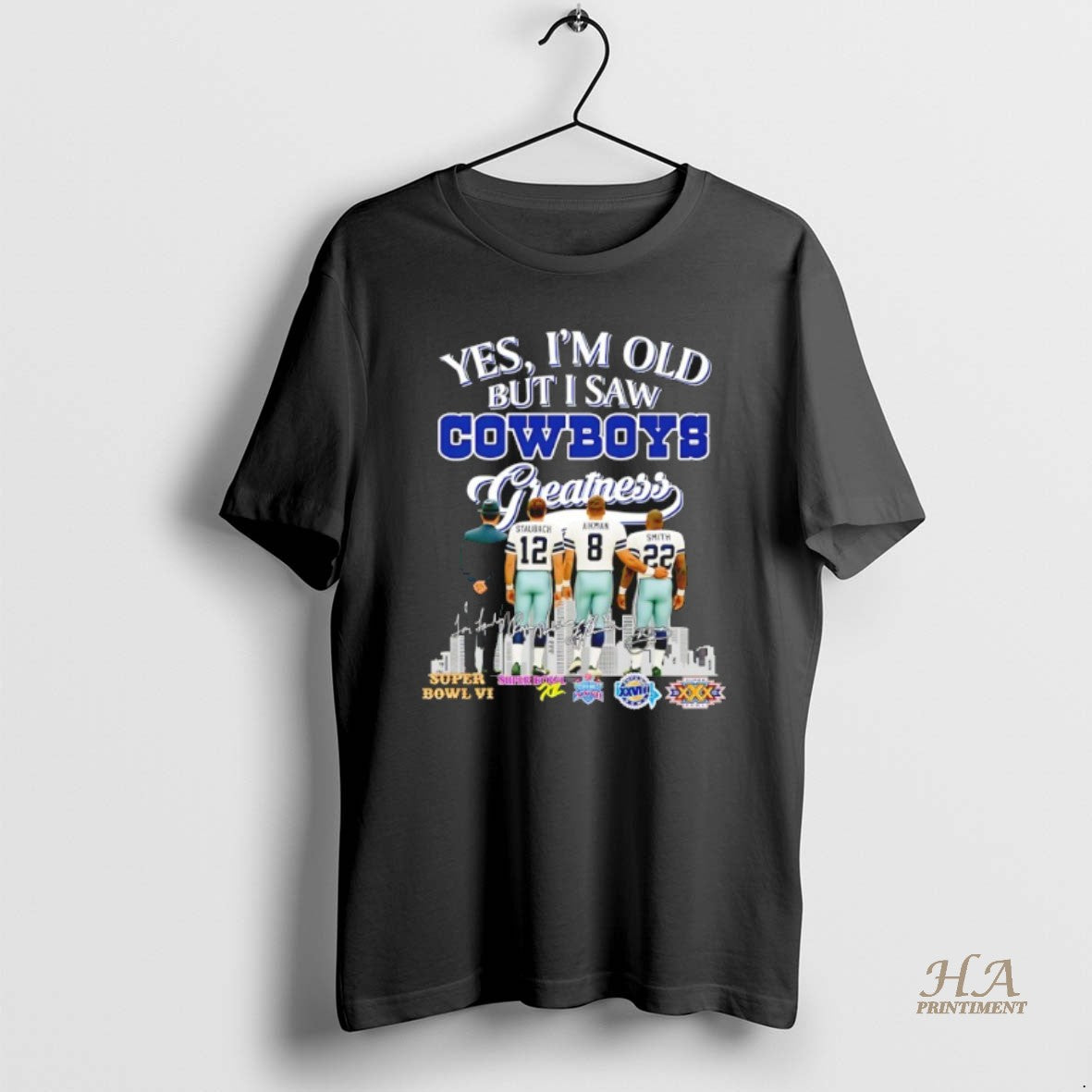 Official Yes Im Old But I Saw Dallas Cowboys Greatest Skyline Signature T-Shirts, Hoodie, Sweatshirt | InkNestWear.com