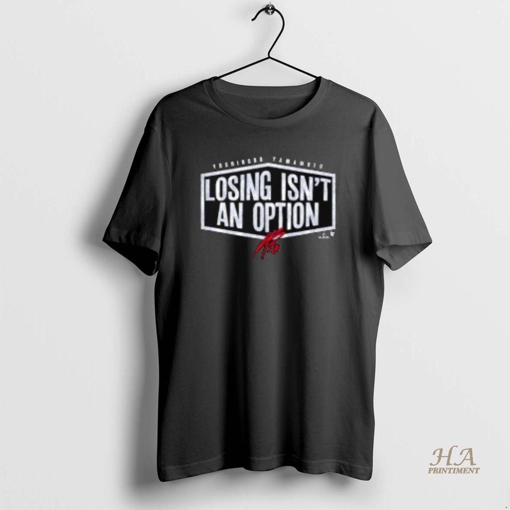 Official Yoshinobu Yamamoto Losing Isnt An Option La Baseball T-Shirts, Hoodie, Sweatshirt | InkNestWear.com