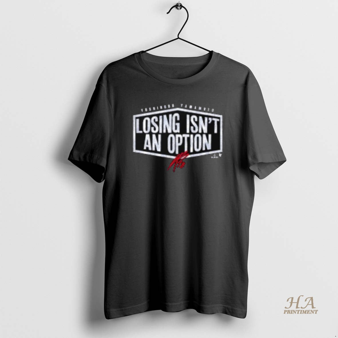 Official Yoshinobu Yamamoto Losing Isnt An Option La Baseball T-Shirts, Hoodie, Sweatshirt | InkNestWear.com