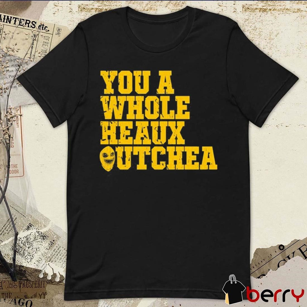 You A Whole Heaux Outchea Vintage t-shirt