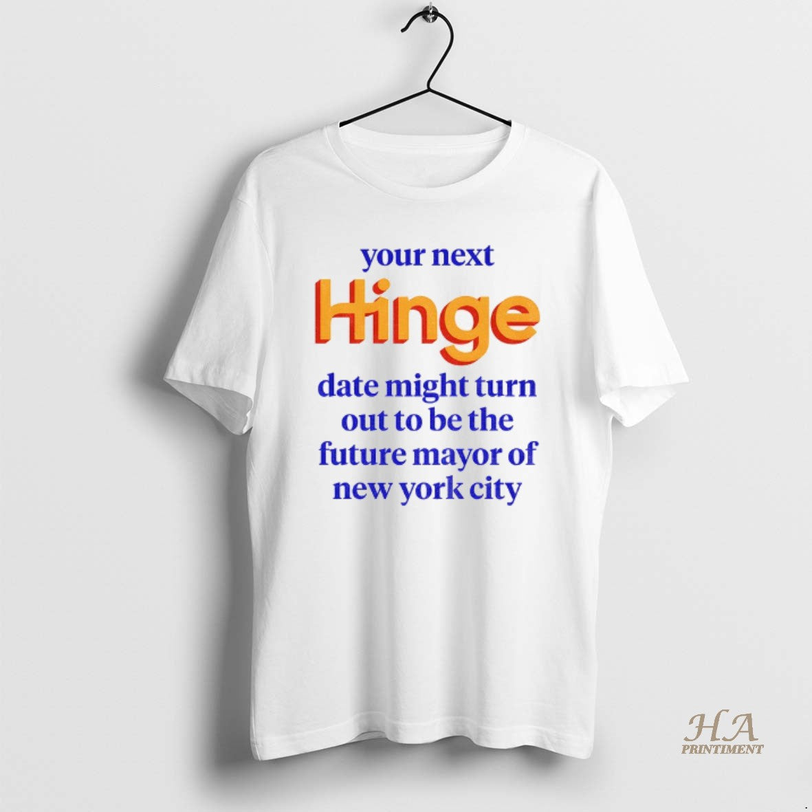 Official Your Next Date Might Turn Out To Be The Future Mayor Of New York T-Shirts, Hoodie, Sweatshirt | InkNestWear.com