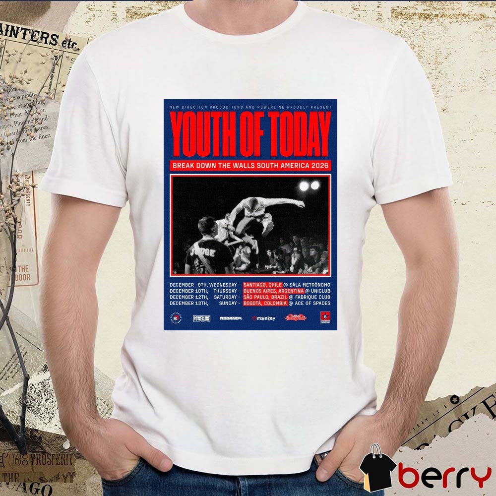 Youth of Today Break Down the Walls South America December 2026 Tour Poster t-shirt