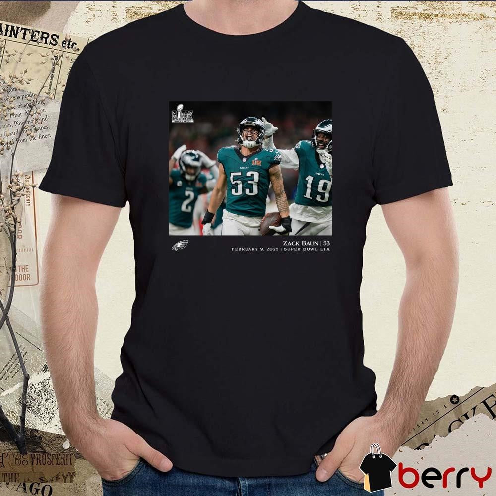 Zack Baun Philadelphia Eagles NFL Flash Features Super Bowl LIX Champions 2 9 2025 t-shirt