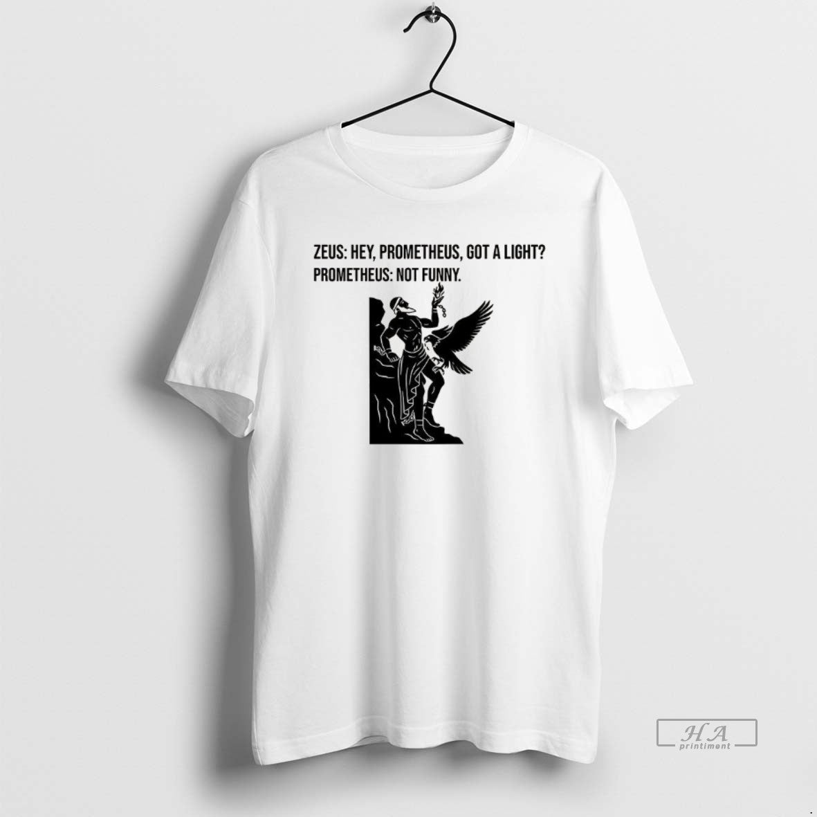 Official Zeus Hey Prometheus Got A Light Prometheus Not Fun Greek Mythology T-Shirts, Hoodie, Sweatshirt | InkNestWear.com