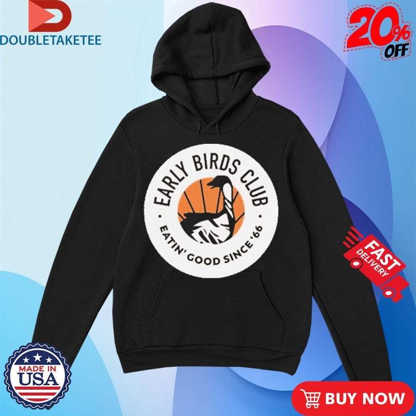 Zippy’s Early Birds Club Eatin’ Good Since ’66 Shirts