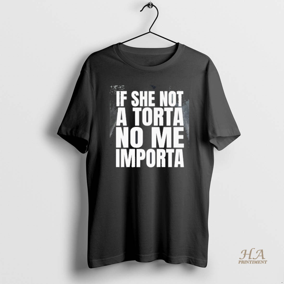 Official Aarjhg4d If She Not A Torta No Me Importa T-Shirts, Hoodie, Sweatshirt | InkNestWear.com