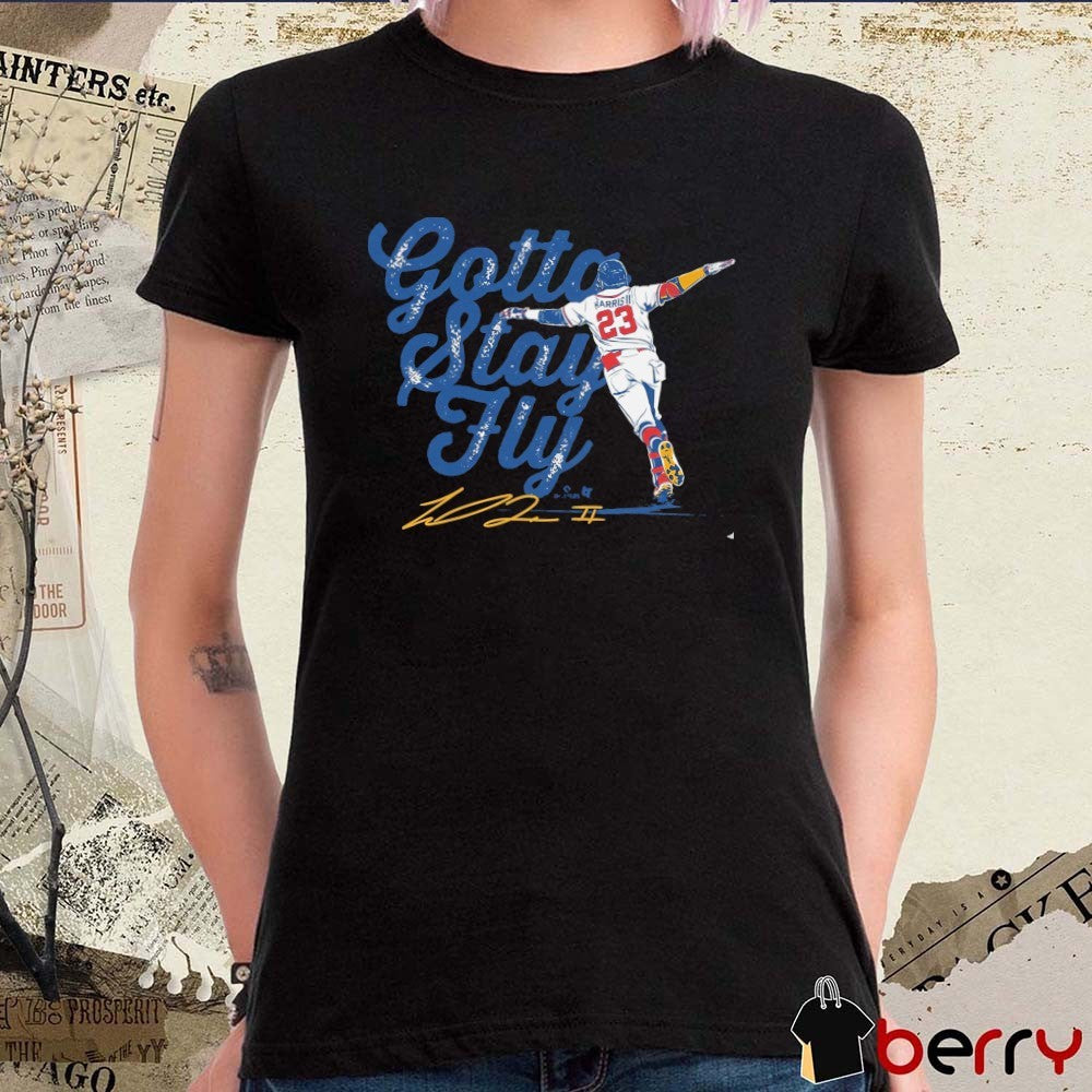 berry Michael Harris II Gotta Stay Fly Atlanta Braves MLB Signature t-shirt