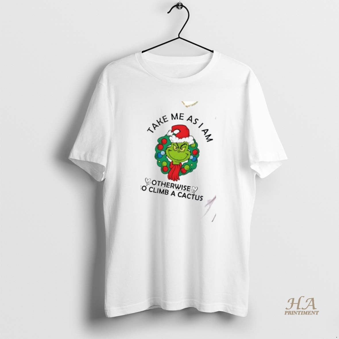 Official Ejewh1gr Grinch Take Me As Am I Otherwise Go Climb A Cactus Christmas T-Shirts, Hoodie, Sweatshirt | InkNestWear.com