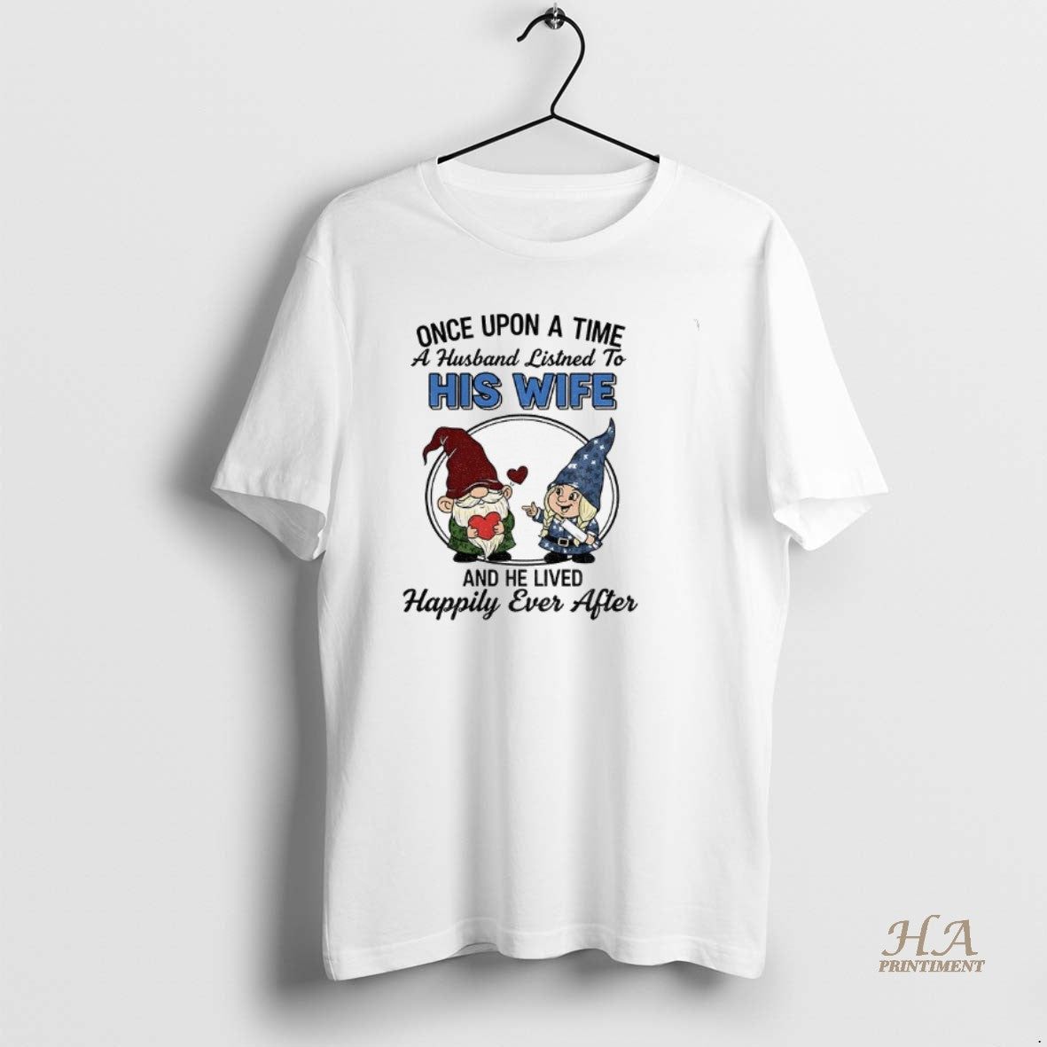 Official Ftpvmcvc Gnome Once Upon A Time A Husband Listens To His Wife And He T-Shirts, Hoodie, Sweatshirt | InkNestWear.com