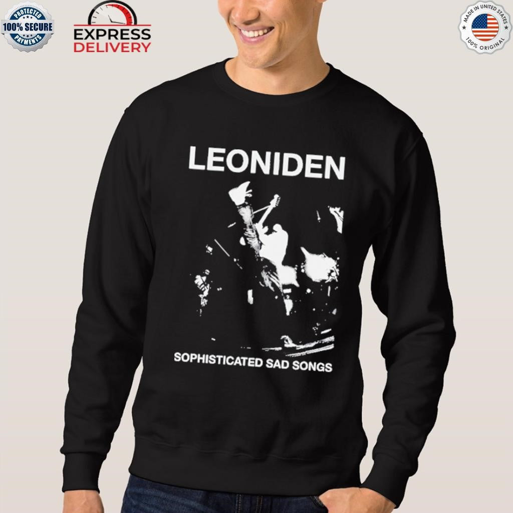 leoniden Sophisticated Sad Songs Shirt