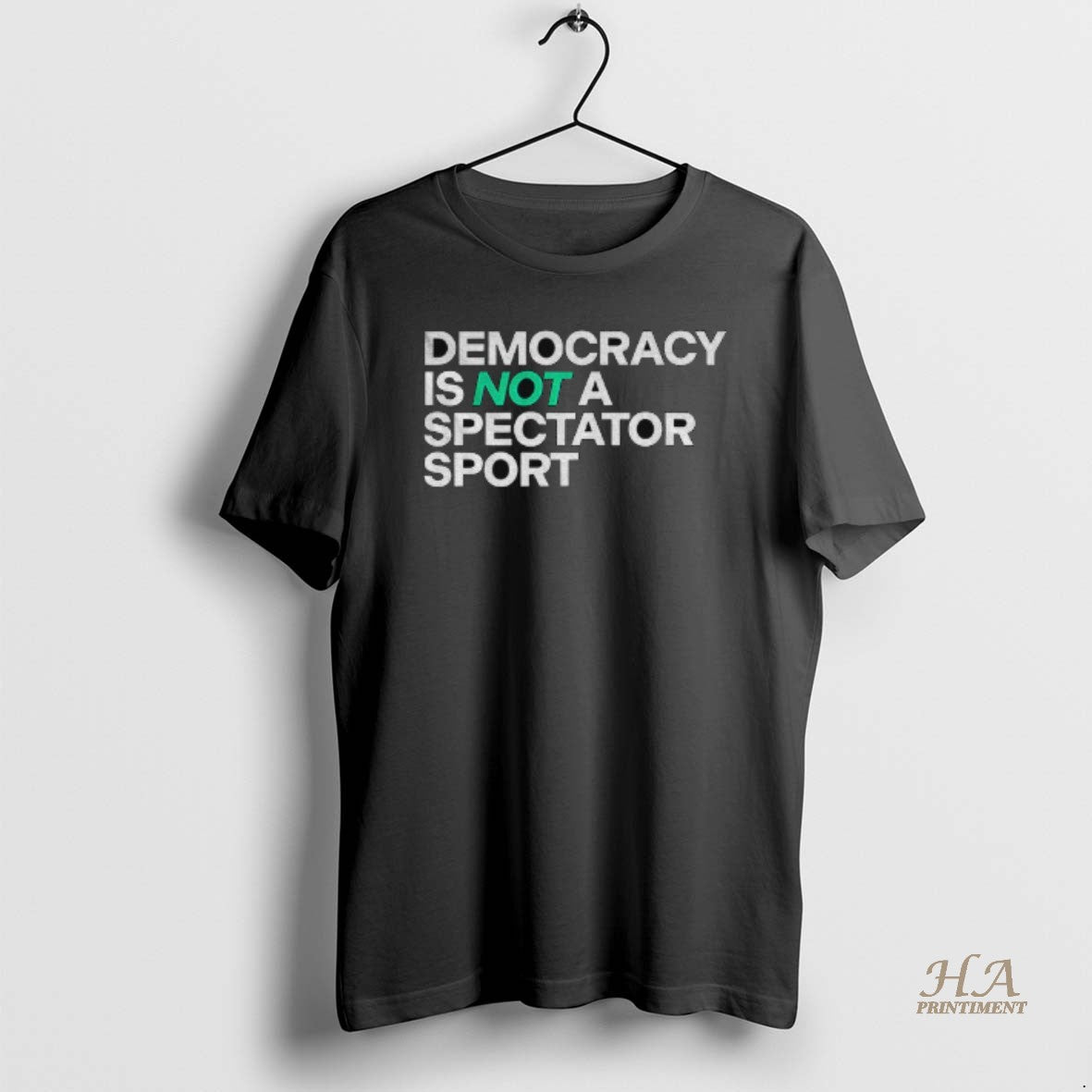 Official Xo1rq6fj Democracy Is Not A Spectator Sport Civic Action Statement T-Shirts, Hoodie, Sweatshirt | InkNestWear.com