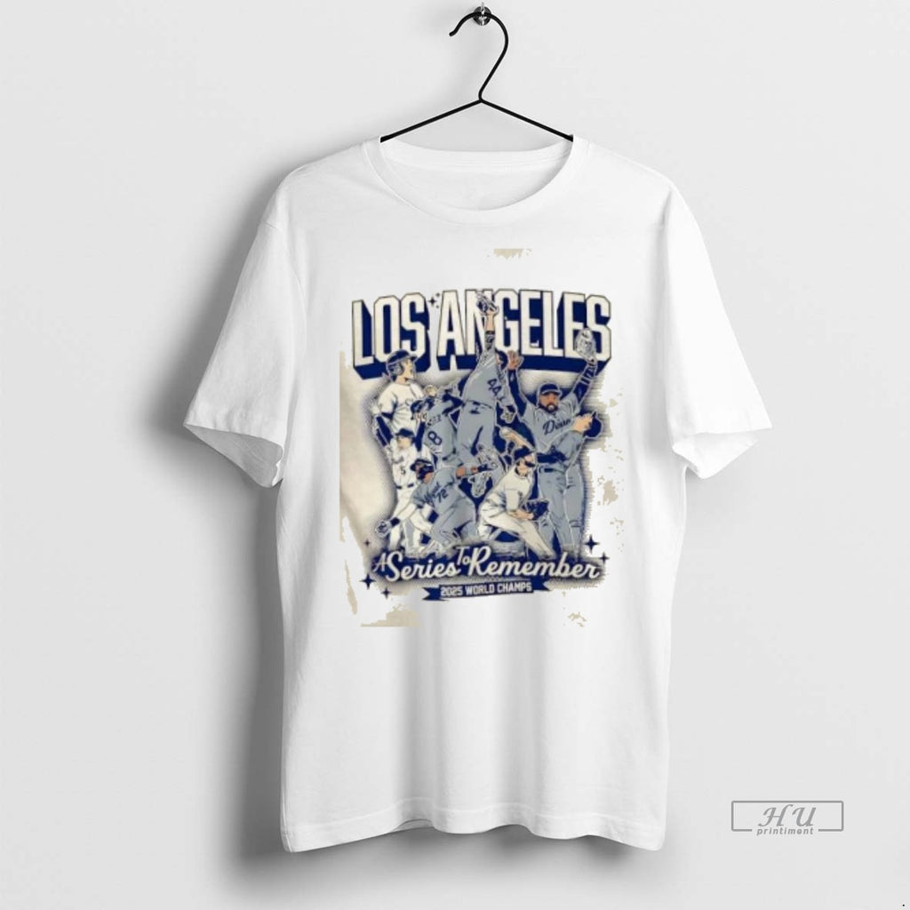 Officials 2025 World Champs Los Angeles Dodgers Baseball A Series To Remember Premium T-Shirts, Hoodie, Sweatshirt
