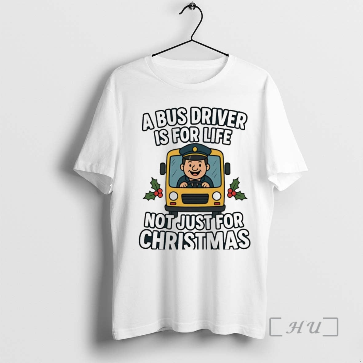 Officials A Bus Driver Is For Life Not Just For Christmas Christmas Premium T Shirts Hoodie, Sweatshirt | InkNestWear.com