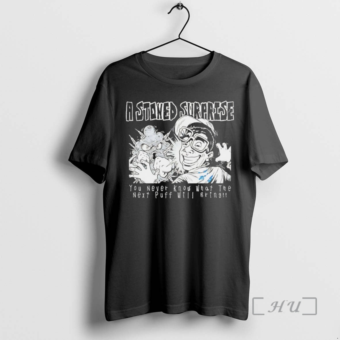 Officials A Stoned Surprise You Never Know What The Next Puff Will Bring Premium T-Shirts, Hoodie, Sweatshirt
