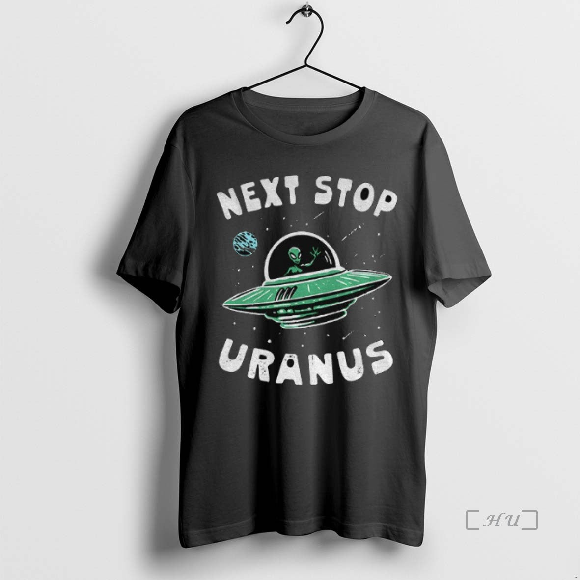 Officials Alien Ufo Space Next Stop Uranus T-Shirts, Hoodie, Sweatshirt | InkNestWear.com