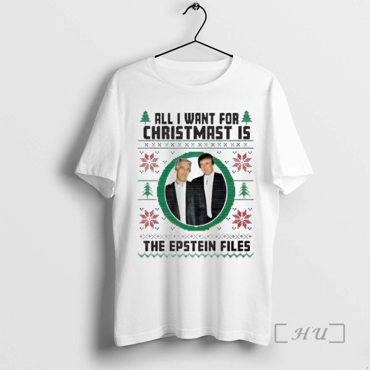 Officials All I Want For Christmas Is Epstein Files Trump T-Shirts, Hoodie, Sweatshirt | InkNestWear.com