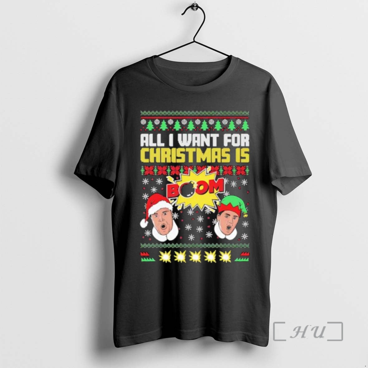Officials All I Want For Christmas Is Boom Ii Ugly T-Shirts, Hoodie, Sweatshirt | InkNestWear.com