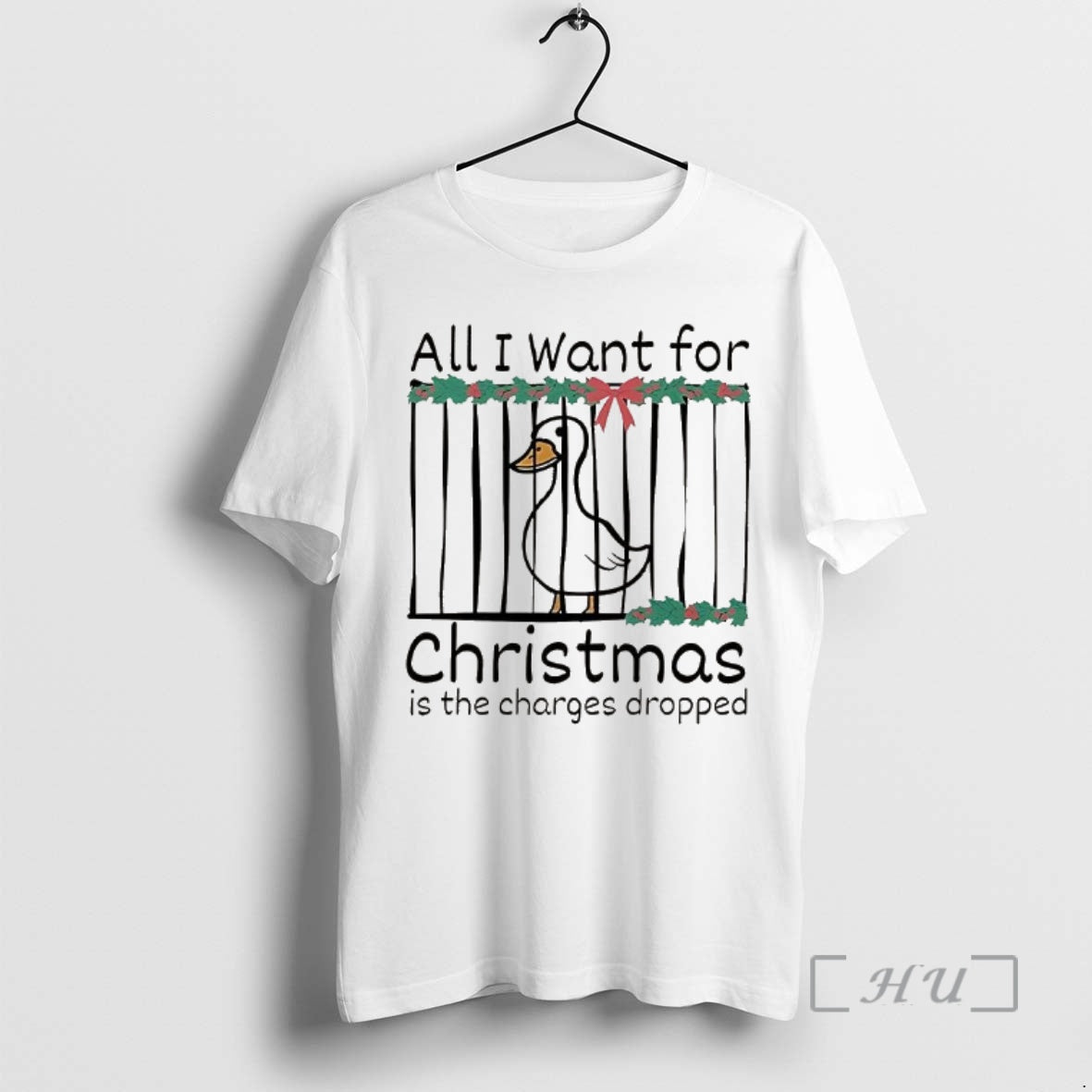 Officials All I Want For Christmas Is The Charges Dropped Stupid Goose Premium T Shirts Hoodie, Sweatshirt | InkNestWear.com