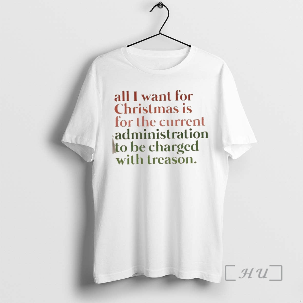 Officials All I Want For Christmas Is For The Current Administration To Be Charged With T-Shirts, Hoodie, Sweatshirt