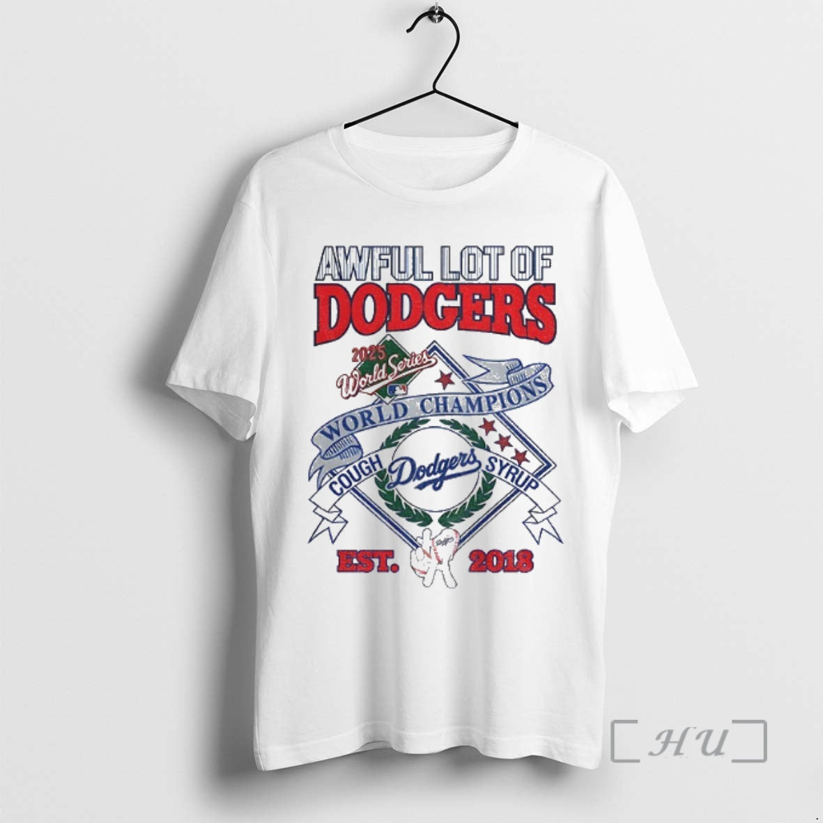 Officials Awful Lot Of Dodgers Cough Syrup Los Angeles Dodgers Est 2018 World Series Champions T-Shirts, Hoodie, Sweatshirt