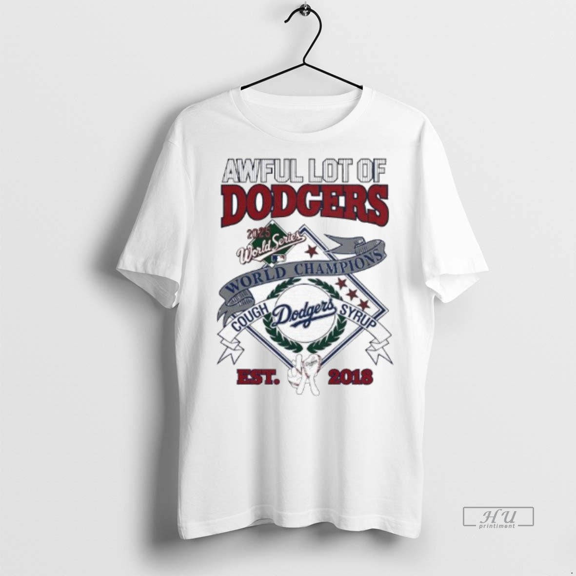 Officials Awful Lot Of Dodgers 2025 World Championship Cough Syrup Est 2018 Logo Graphic Premium T-Shirts, Hoodie, Sweatshirt
