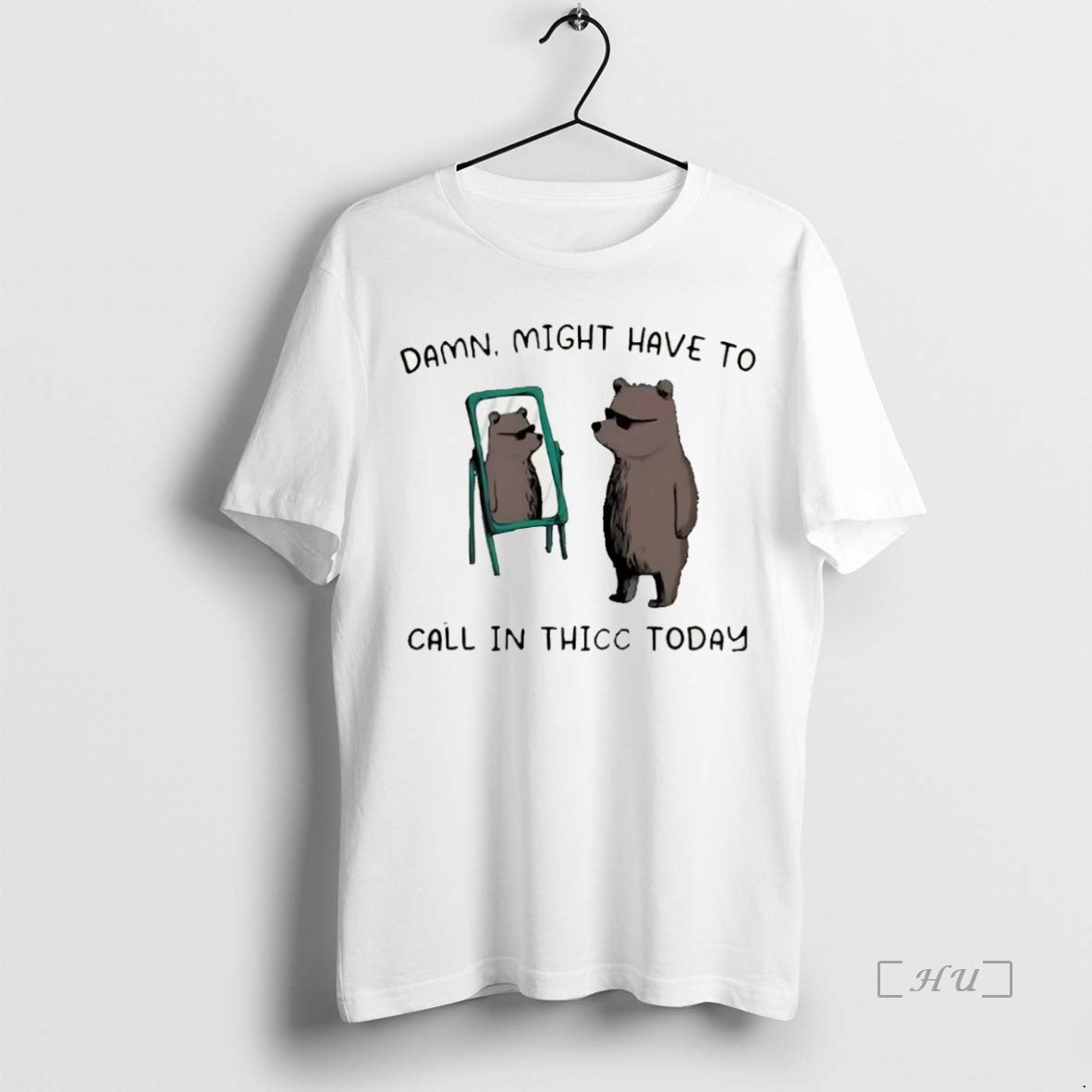 Officials Bear Mirror Damn Might Have Call Thicc Today Meme T-Shirts, Hoodie, Sweatshirt