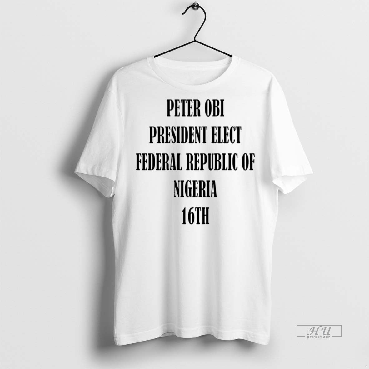 Officials Bola Ahmed Tinubu Peter Obi President Elect Federal Republic Of Nigeria 16th Circle Premium T-Shirts, Hoodie,...