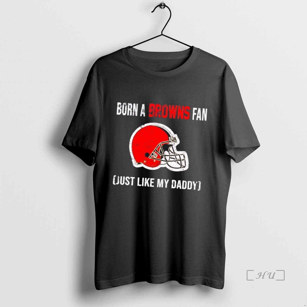 Officials Born A Cleveland Browns Fan Just Like My Daddy T-Shirts, Hoodie, Sweatshirt | InkNestWear.com