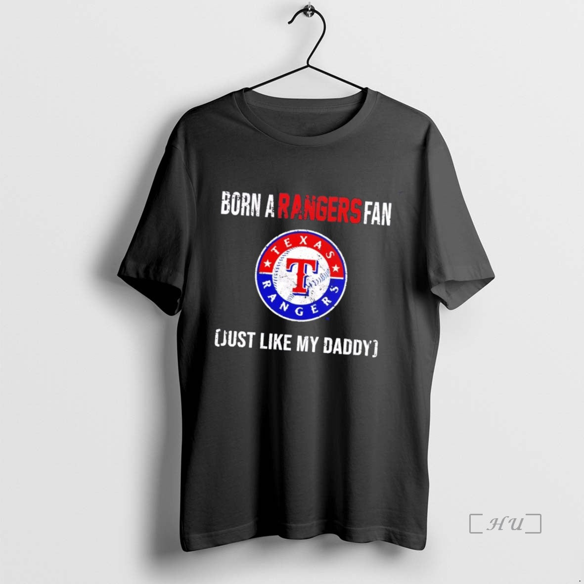 Officials Born A Texas Rangers Fan Just Like My Daddy T-Shirts, Hoodie, Sweatshirt | InkNestWear.com